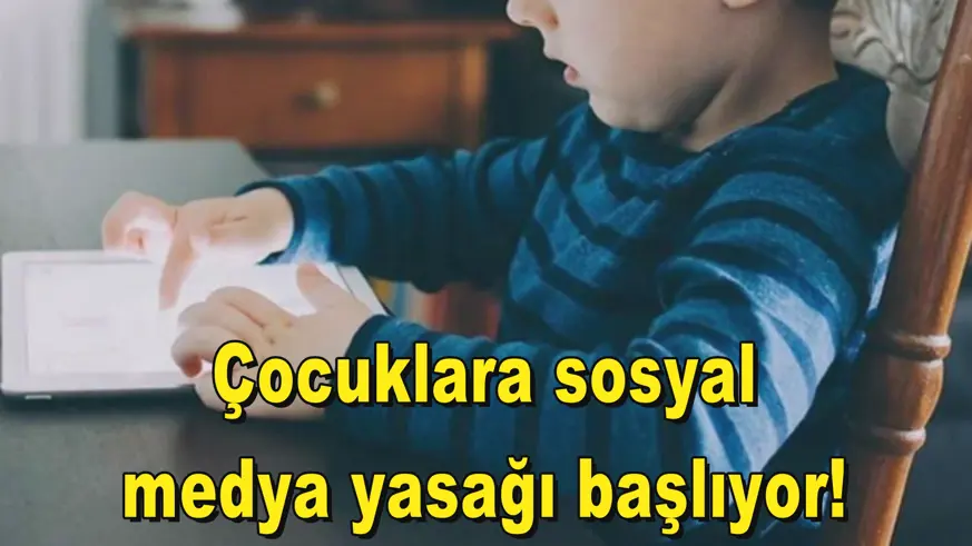 Çocuklara sosyal  medya yasağı başlıyor! 