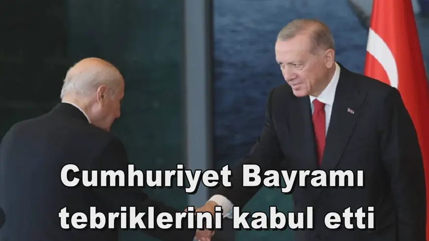 Cumhuriyet Bayramı  tebriklerini kabul etti