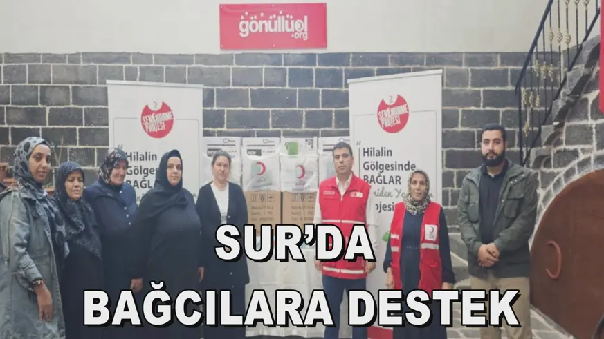 SUR’DA  BAĞCILARA DESTEK