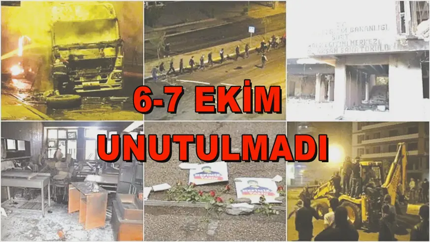6-7 EKİM  UNUTULMADI
