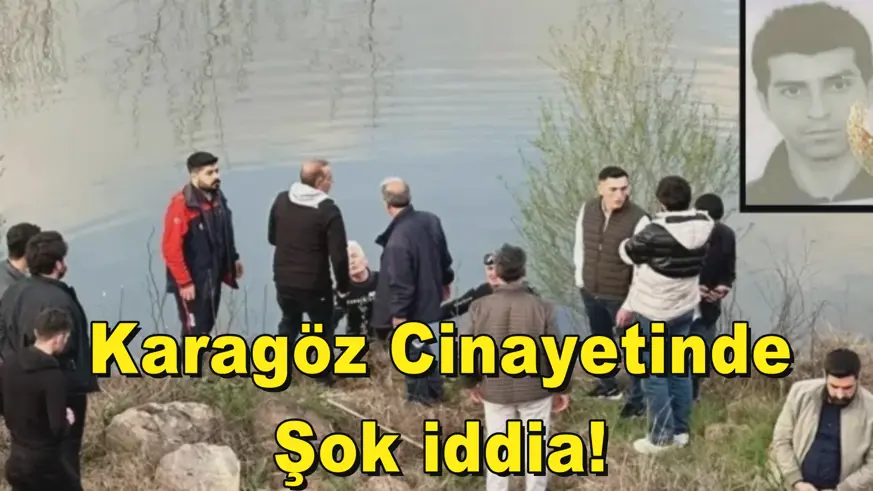 Karagöz Cinayetinde Şok iddia!