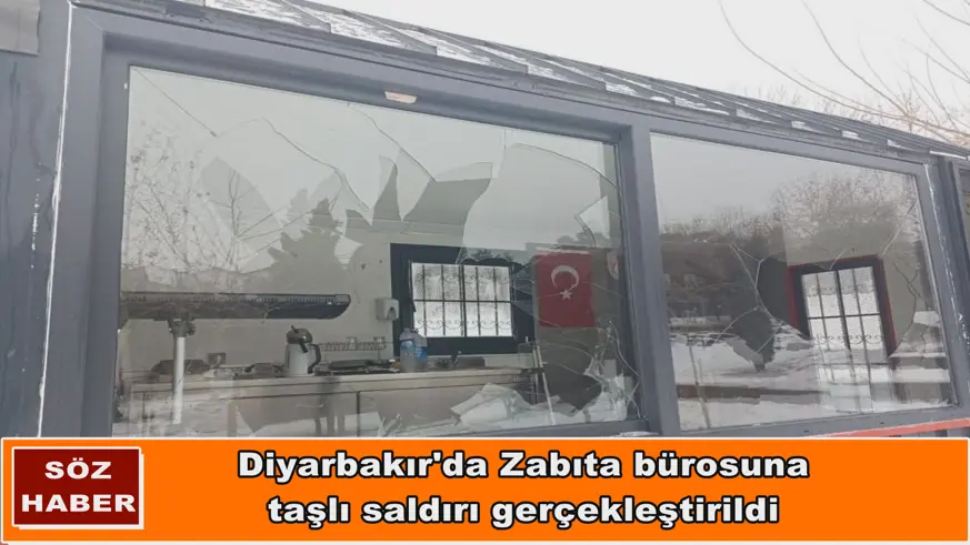 Zabıta bürosuna taşlı saldırı