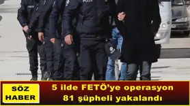 5 ilde FETÖ’ye operasyon