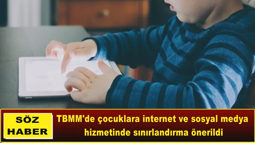 TBMM'de çocuklara internet ve sosyal medya  hizmetinde sınırlandırma önerildi