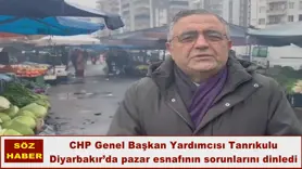 Diyarbakır’da pazar esnafının sorunlarını dinledi