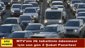 Bu yıla ilişkin MTV için ödeme dönemi başladı