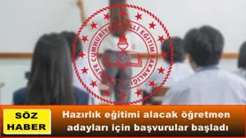 Hazırlık eğitimi alacak öğretmen  adayları için başvurular başladı