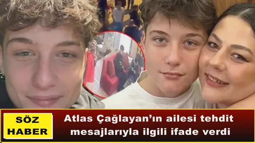 Atlas Çağlayan’ın ailesi tehdit mesajlarıyla ilgili ifade verdi