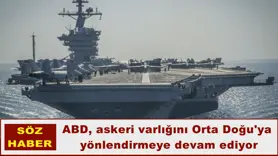 ABD, askeri varlığını Orta Doğu'ya  yönlendirmeye devam ediyor