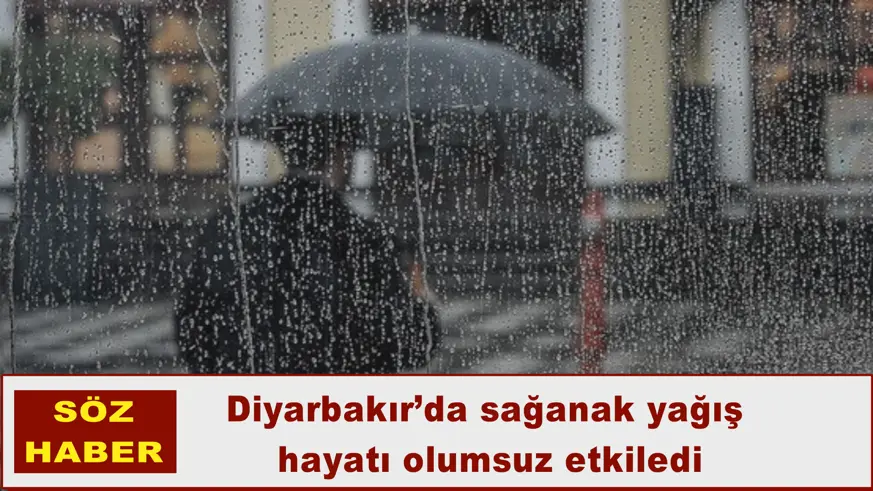 Diyarbakır’da sağanak yağış