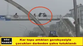 Çocukları darbeden şahıs tutuklandı
