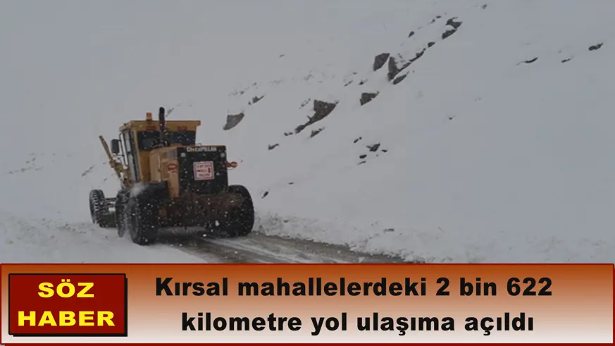 Kırsal mahallelerdeki 2 bin 622  kilometre yol ulaşıma açıldı
