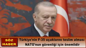 Türkiye'nin F-35 uçaklarını teslim alması  NATO'nun güvenliği için önemlidir