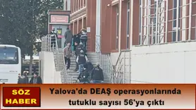 Tutuklu sayısı 56'ya çıktı