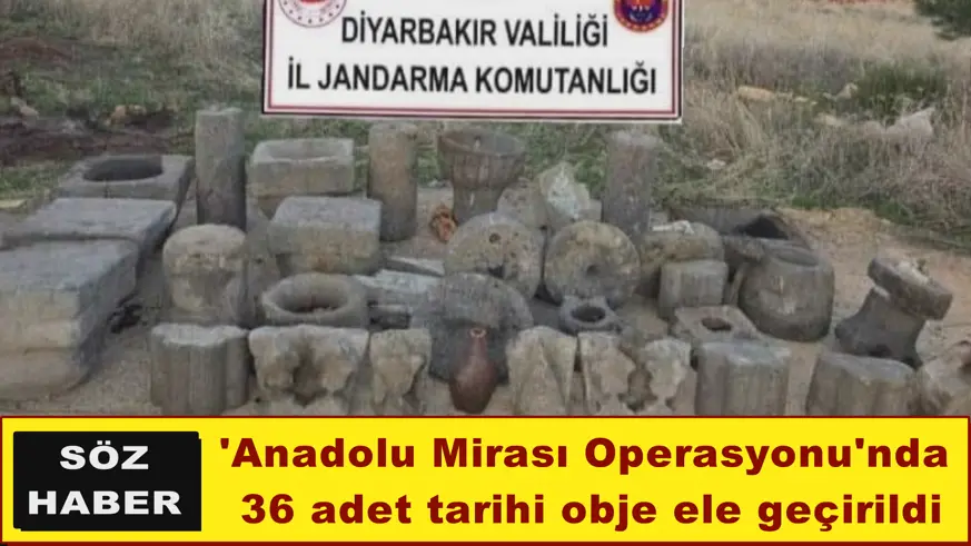 36 adet tarihi obje ele geçirildi
