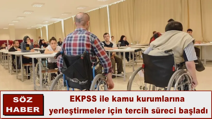 EKPSS ile kamu kurumlarına  yerleştirmeler için tercih süreci başladı