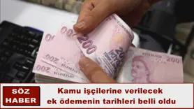 Kamu işçilerine verilecek  ek ödemenin tarihleri belli oldu
