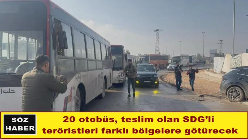 20 otobüs, teslim olan SDG’li teröristleri farklı bölgelere götürecek