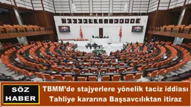 Tahliye kararına Başsavcılıktan itiraz