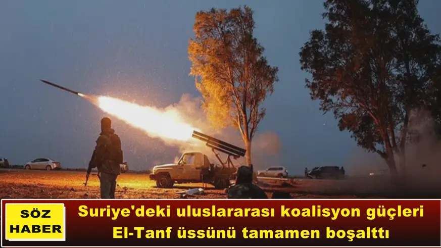 Koalisyon güçleri El-Tanf üssünü tamamen boşalttı
