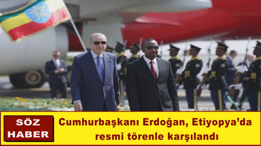 Cumhurbaşkanı Erdoğan, Etiyopya’da  resmi törenle karşılandı