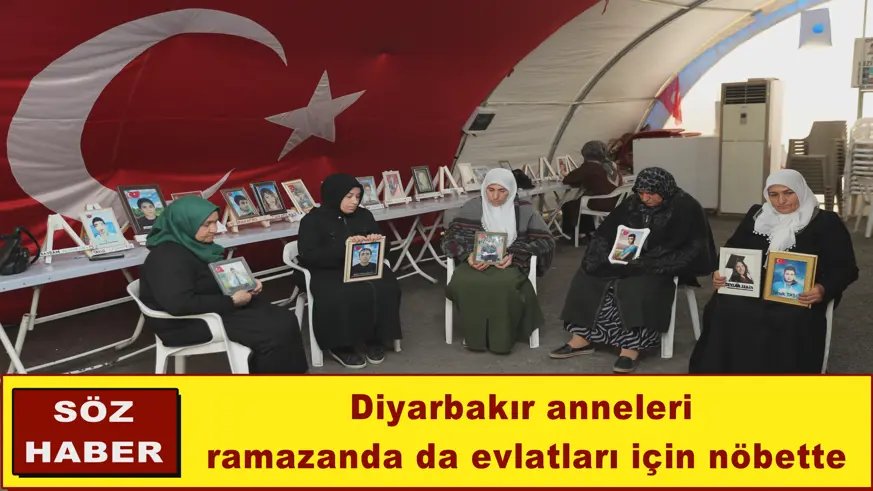 Diyarbakır anneleri ramazanda da evlatları için nöbette