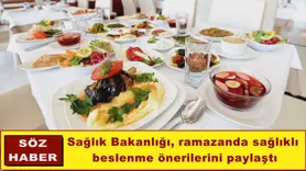 Sağlık Bakanlığı, ramazanda sağlıklı  beslenme önerilerini paylaştı