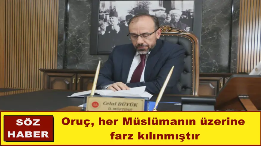 Oruç, her Müslümanın üzerine farz kılınmıştır