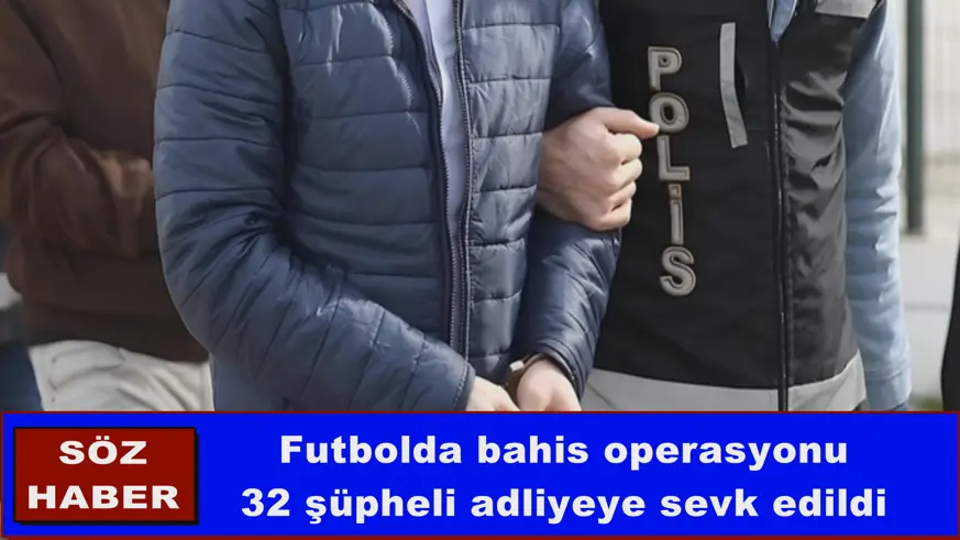 Futbolda bahis operasyonu