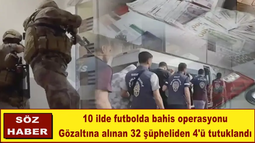 10 ilde futbolda bahis operasyonu