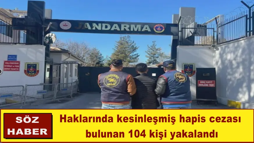 104 kişi yakalandı