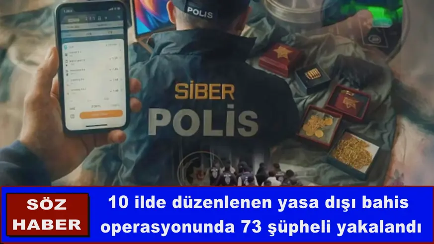 Batman merkezli 10 ilde düzenlenen yasa dışı bahis operasyonu