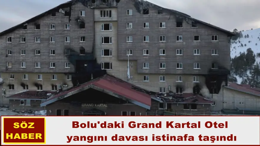 Bolu'daki Grand Kartal Otel yangını davası istinafa taşındı
