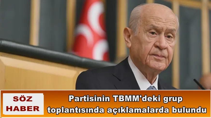 TBMM'deki grup  toplantısında açıklamalarda bulundu