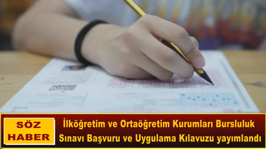 Bursluluk Sınavı Başvuru ve Uygulama  Kılavuzu yayımlandı