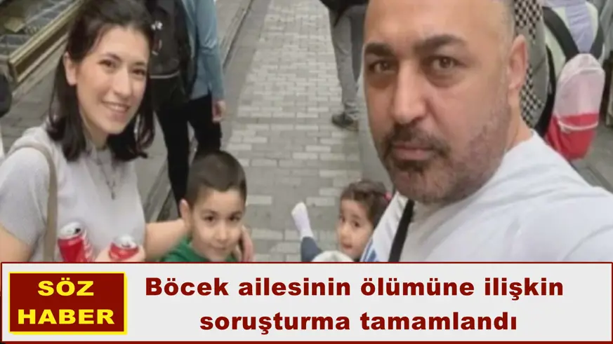 Böcek ailesinin ölümüne ilişkin soruşturma