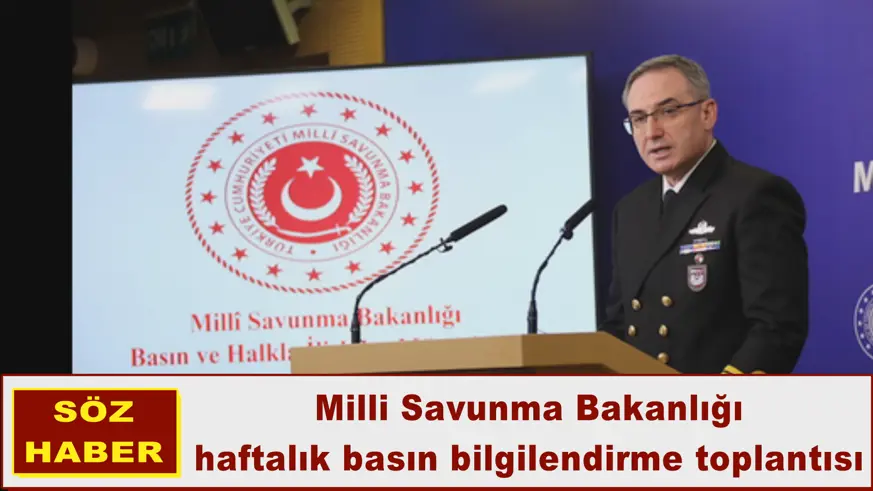 Milli Savunma Bakanlığı haftalık basın bilgilendirme toplantısı