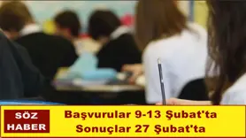 Başvurular 9-13 Şubat'ta