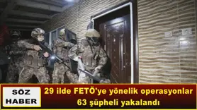 29 ilde FETÖ'ye yönelik operasyonlar