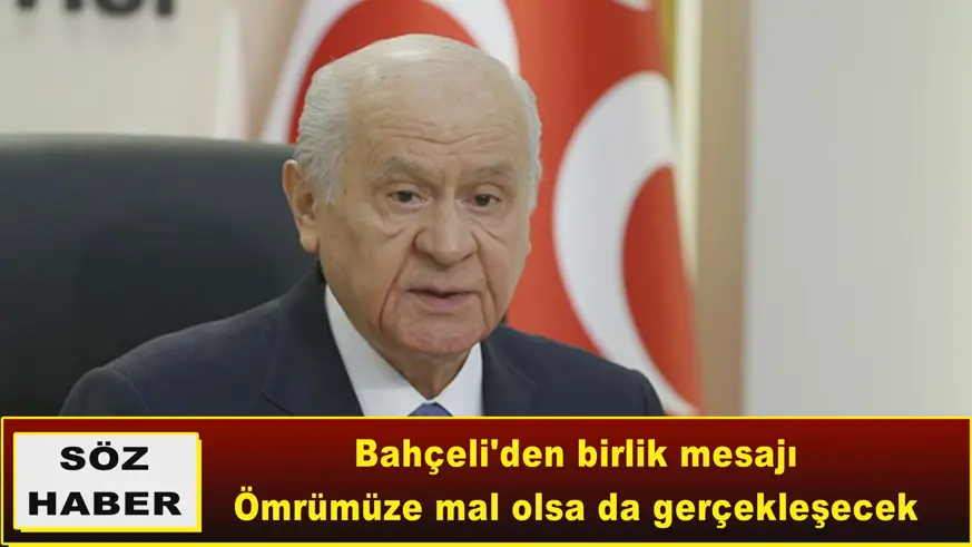 Bahçeli'den birlik mesajı