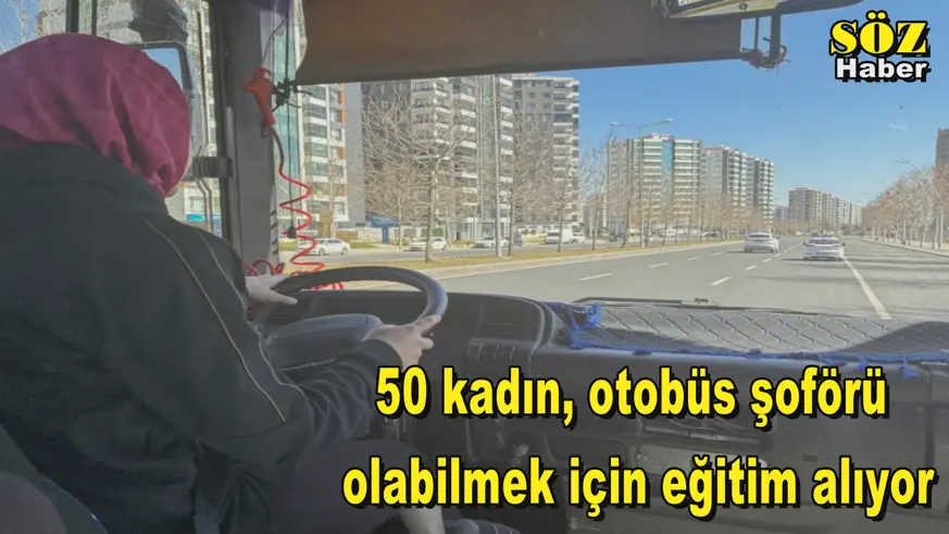 50 kadın, otobüs şoförü  olabilmek için eğitim alıyor