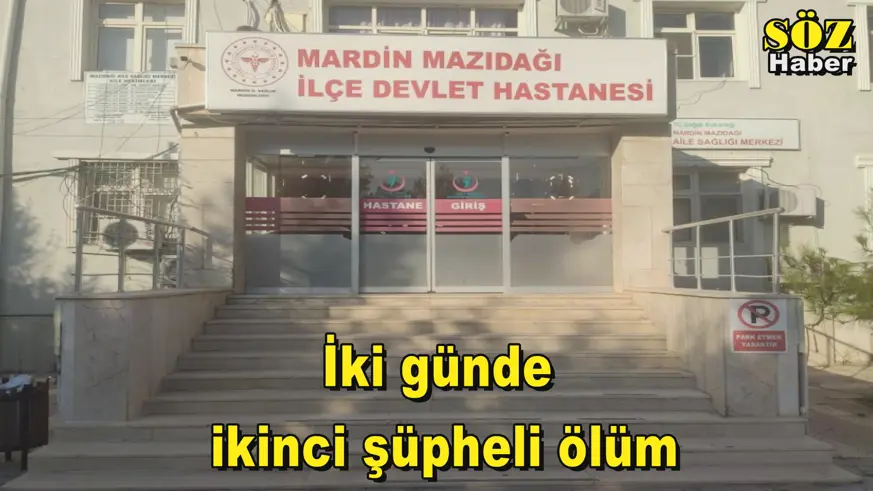İki günde  ikinci şüpheli ölüm