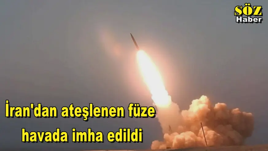 İran'dan ateşlenen füze  havada imha edildi