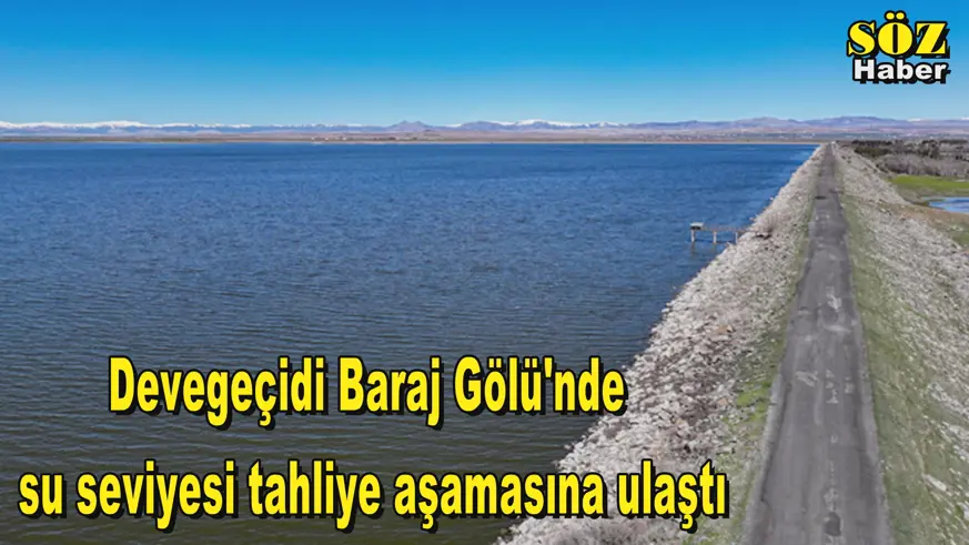 Devegeçidi Baraj Gölü'nde su seviyesi tahliye aşamasına ulaştı