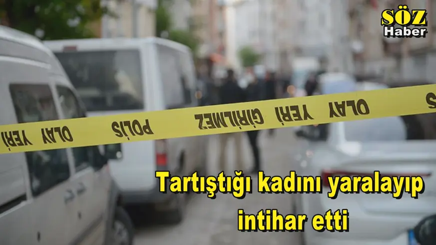 Tartıştığı kadını yaralayıp  intihar etti