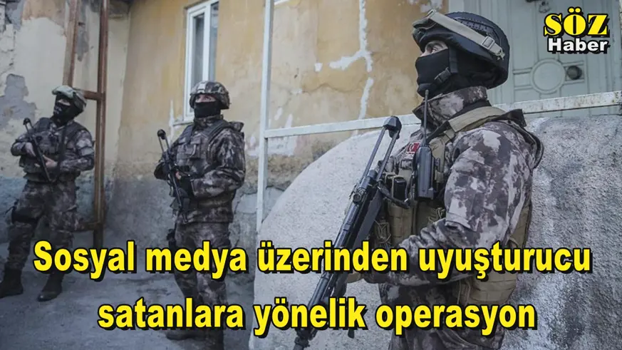 Sosyal medya üzerinden uyuşturucu satanlara yönelik operasyon