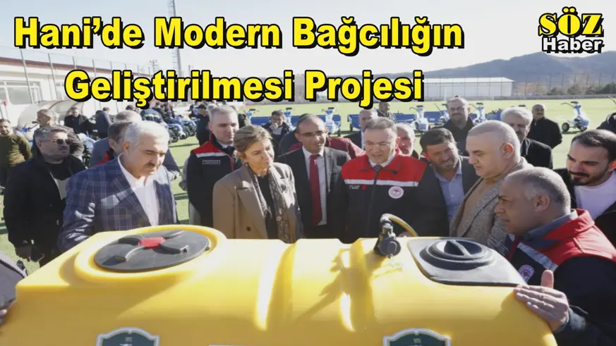 Hani’de Modern Bağcılığın Geliştirilmesi Projesi