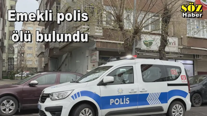 Emekli polis  ölü bulundu