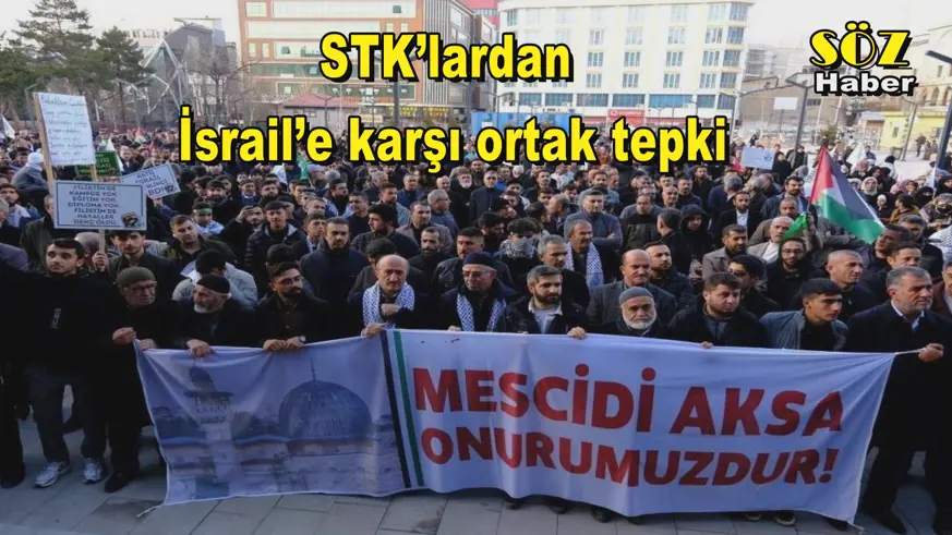 STK’lardan  İsrail’e karşı ortak tepki