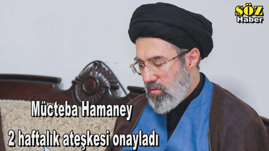 Mücteba Hamaney  2 haftalık ateşkesi onayladı